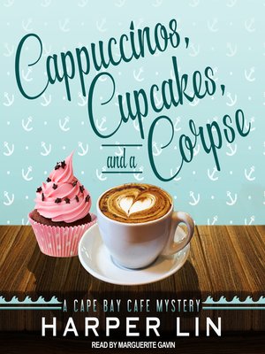 cover image of Cappuccinos, Cupcakes, and a Corpse